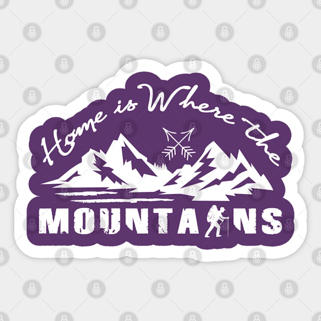 Home is where the Mountains Sticker by abbyhikeshop